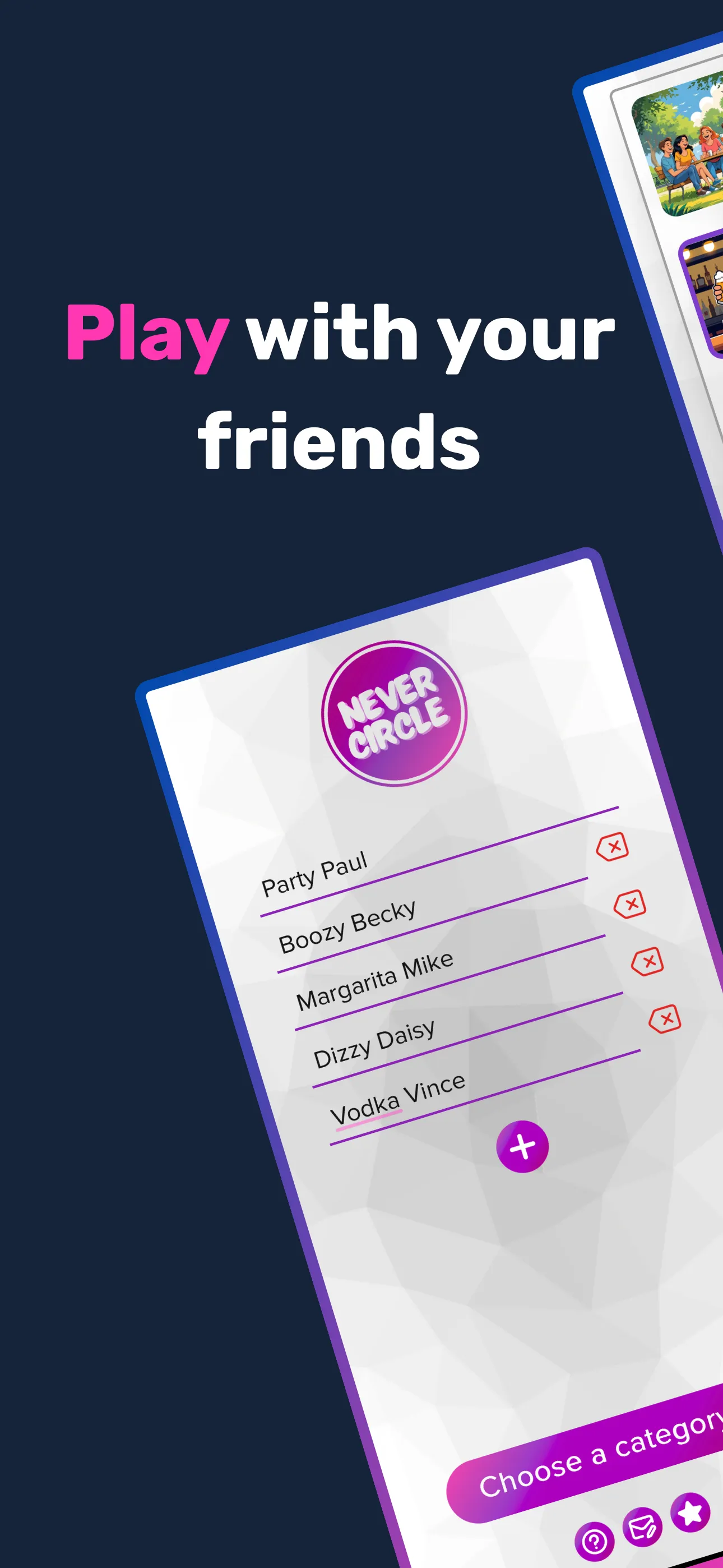 Play with your friends